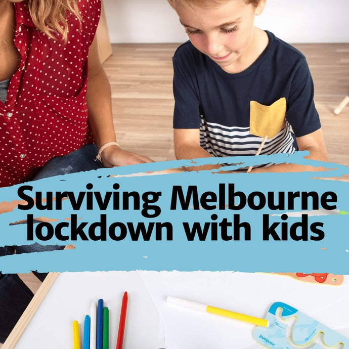 Surviving Melbourne Lockdown with Kids